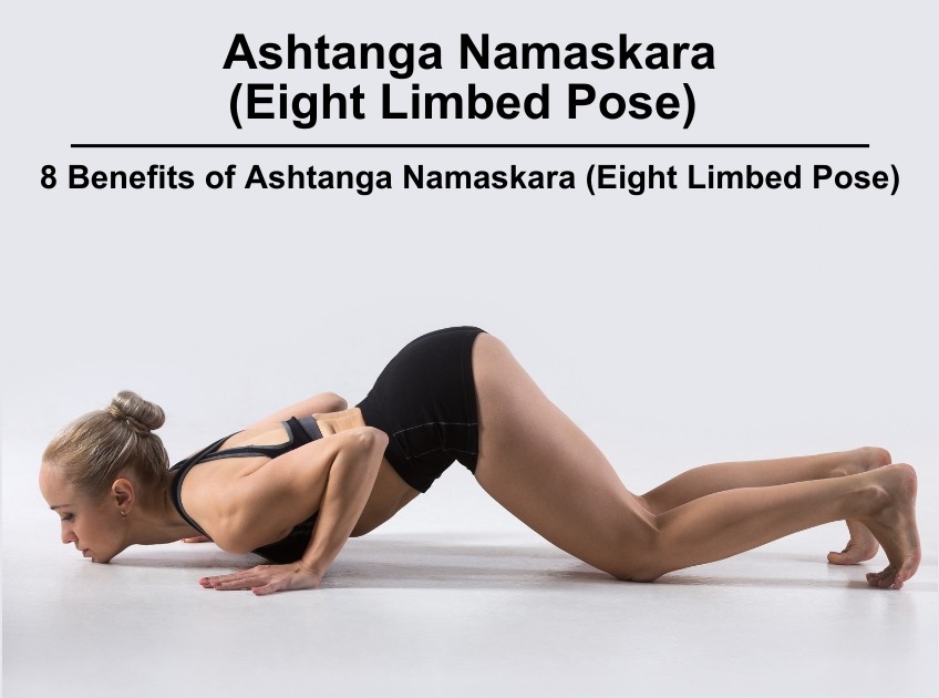 AshtangaNamaskara, EightLimbedPose, YogaBenefits, StrengthandFlexibility, MindBodyConnection