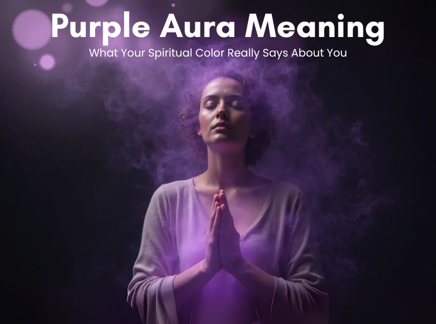 Purple Aura Meaning: What Your Spiritual Color Really Says About You