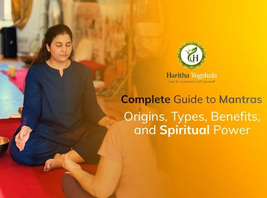 The Complete Guide to Mantras: Origins, Types, Benefits, and Spiritual Power
