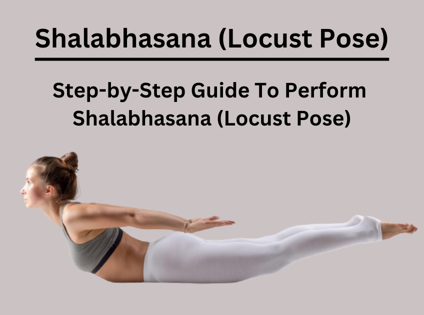 Salabhasana (Locust Pose) - Yoga Vastu